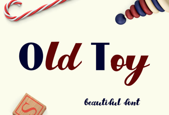 Old Toy: The Bold Script Font That Channels Vintage Charm